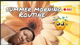 MY SUMMER MORNING ROUTINE 2020 |  Wake up with me!