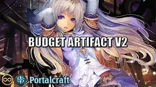 [Shadowverse]【Unlimited】Portalcraft Deck ► Budget Artifact v2-1 ★ AA0 Rank ║Season 40 #71║