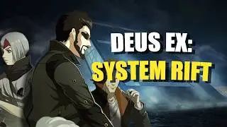 Про что был: Deus Ex: System Rift