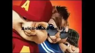 Avicii-Wake Me Up (Chipmunks Version)