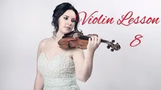 How to Play the VIOLIN - Lesson 8/20 - 3rd & 4th finger exercises