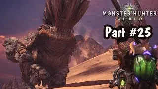 🐉 Hunt a Barroth Intro &mdash; The Best Kind of Quest Walkthrough | MHW PC Gameplay &mdash; PART #25