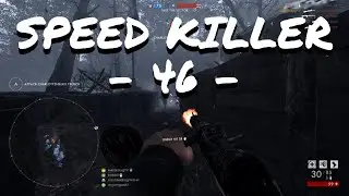 SPEED KILLER - 46 - | Battlefield 1