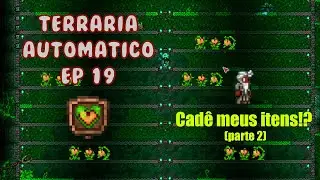 Life Fruit Farm - Terraria 100% Automatic (Episode 19)