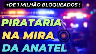 Anatel apreende 1.4 milh&atilde;o de TV Box p e bloqueia 743 endere&ccedil;os de IPTV