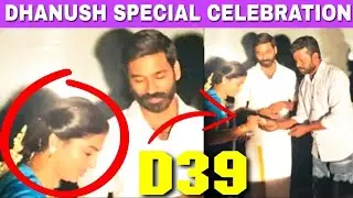 Dhanush 39 : Latest Update | Dhanush Special Birthday Celebration | Sneha | Durai SenthilKumar
