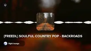 {FREEDL} SOULFUL COUNTRY POP - BACKROADS