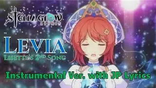 Stella Glow - Levia (Lisette's 2nd Song) - Instrumental Ver. with JP Romaji Lyrics