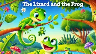 The Lizard and the Frog &ndash; Nursery Rhyme for Children | Popular Kids Song by Nursery Cartoon Stories