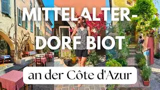 Vlog - Biot entdecken: Charmantes Mittelalterdorf an der Côte d'Azur