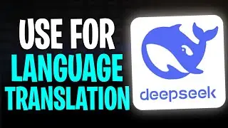Как использовать DeepSeek для языкового перевода (2026)