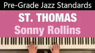 ST. THOMAS | Sonny Rollins | Pre-Grade Piano Jazz Standards | sheet music link below