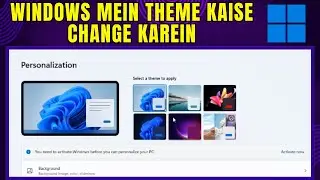 Windows Mein Theme Kaise Change Karein | Dark Mode / Light Mode Easy Tareeqa