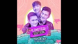 PWEDE BA - Ford Valencia | Limited Edition : The Series OST (No Copyright)