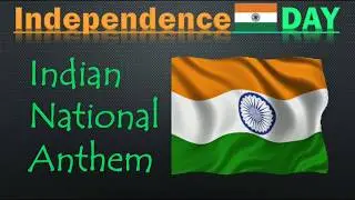 Independence day 2018 I Indian National Anthem Instrumental  I Jana Gana Mana