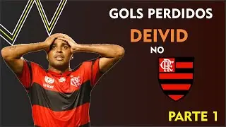 Deivid: gols perdidos no Flamengo - Parte 1