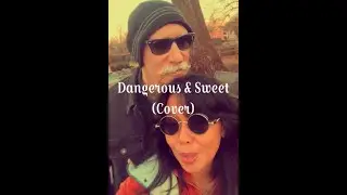 (Dangerous and sweet) cover