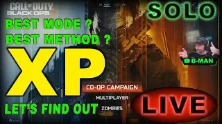 🔴LIVE🔴FINDING THE BEST XP METHOD IN BO7 OVER ALL MODES, ZOMBIES, END GAME, AND MULTIPLAYER.