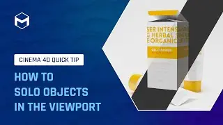 #C4DQuickTip 78: How to solo objects in the Viewport in Cinema 4D