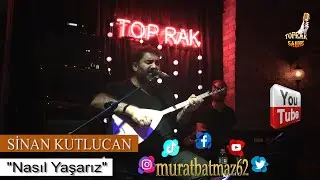 Sinan Kutlucan - Nasıl Yaşarız