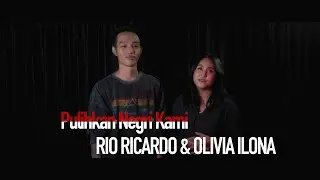 PULIHKAN NEGERI KAMI - RIO RICARDO & OLIVIA ILONA
