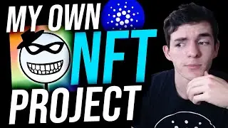 I'm Making My Own Cardano NFT Project... (CNFTs)