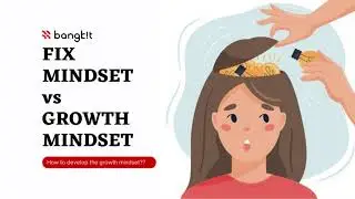 Growth Mindset vs Fixed Mindset || Bangkit 2023 | #lifeatbangkit #GrowthMindsetChallenge