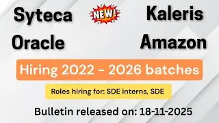 Hiring freshers | job opportunities | 2022 - 2026 batches | Syteca,Kaleris,Amazon,Oracle hiring