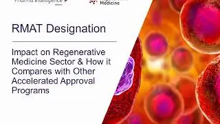 Regenerative Medicine Advanced Therapy Webinar Recording