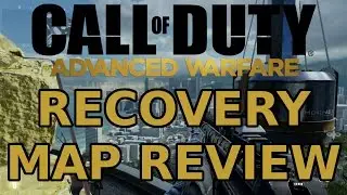 Call of Duty Advanced Warfare NEW MAP Recovery Review