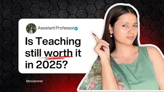 Is Teaching a Good Career in 2025? | Assistant Professor jobs and reality 
