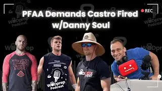 PFAA Demands Castro Fired w/Danny Soul