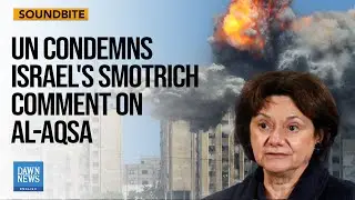 UN Condemns Israel&rsquo;s Ben Gvir Comment About Al-Aqsa Mosque | Dawn News English