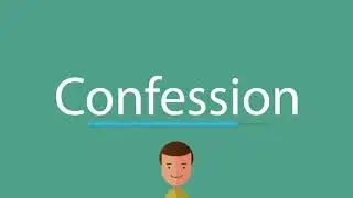 How to say Confession