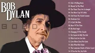 Bob Dylan greatest hits full album - Best song Bob Dylan 2021