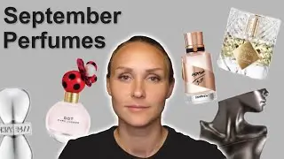 Perfumes for September | 10 Scents I'll be Wearing in September