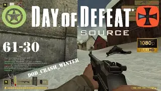 Day of Defeat Source - Professional Assault - dod_crash_winter (61-30) Gameplay (PC HD) [1080p60FPS]