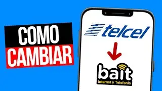 Como CAMBIAR de TELCEL a BAIT con el MISMO NUMERO - Tutorial Completo 2025
