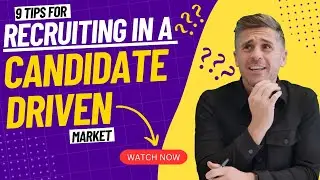 HOW TO RECRUIT IN A CANDIDATE-DRIVEN MARKET: Top 9 Strategies!