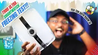 T900 Ultra Smartwatch - 24 Hours Freezing Test 🥶| Bhari Nuksan Ho Gaya..!😱🔥
