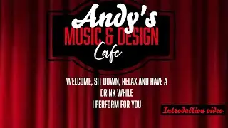 WELCOME! ANDY'S MUSIC & DESIGN CAFE INTRODUCTION VIDEO.