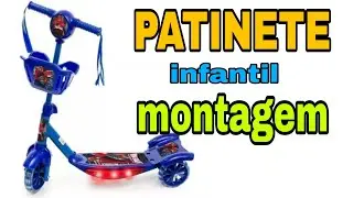 Como montar patinete infantil 3 rodas com luzes e som passo a passo
