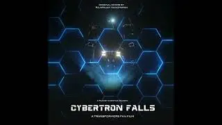 Cybertron Falls |  A Transformers Fan made film | Trailer Score
