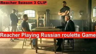 Reacher Season 3 Clip | Reacher Russian Roulette Scene
