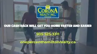Cash Back & Low Commission Real Estate | Corona Realty | Hamilton, Burlington, Oakville to Niagara