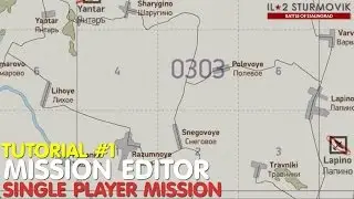 IL2 BOS Mission Editor Tutorial 1 Single Player Mission