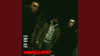End of Mercury (feat. Cambatta & Face058)
