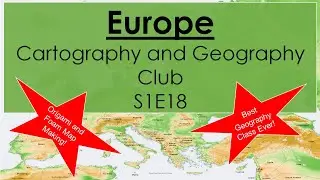 Cartography and Geography Club S1E18