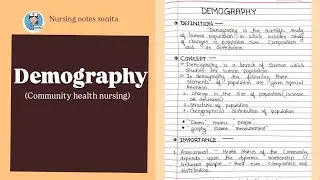 Demography || community health nursing || nursing notes sunita 