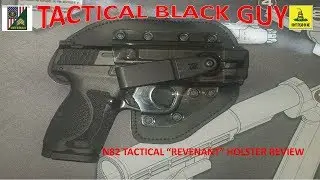 N82 (NATE SQUARED) REVENANT  HOLSTER REVIEW!
